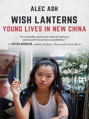 cover image of Wish Lanterns: Young Lives in New China